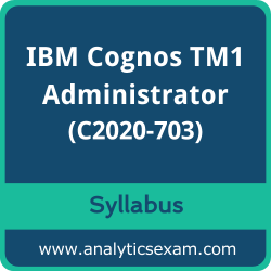 C2020-703 Syllabus, C2020-703 PDF Download, IBM C2020-703 Dumps, IBM Cognos TM1 Administrator Dumps PDF Download, IBM Certified Administrator - Cognos TM1 10.1 PDF Download