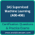 SAS Viya Supervised Machine Learning Pipelines (A00-406) Premium Practice Exam