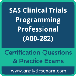 SAS Certified Professional - Clinical Trials Programming Using SAS 9.4 (A00-282)