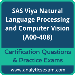 SAS Viya Natural Language Processing and Computer Vision (A00-408) Premium Pract