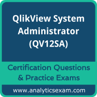 QlikView System Administrator (QV12SA) Premium Practice Exam QlikView System Administrator (QV12SA) Premium Practice Exam