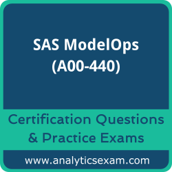 SAS Managing the Model Life Cycle using ModelOps (A00-440) Premium Practice Exam SAS Managing the Model Life Cycle using ModelOps (A00-440) Premium Practice Exam