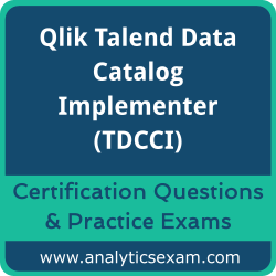 Qlik Talend Data Catalog Implementer (TDCCI) Premium Practice Exam Qlik Talend Data Catalog Implementer (TDCCI) Premium Practice Exam
