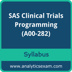 Download SAS A00-282 Syllabus, SAS Clinical Trials Programming Dumps, and SAS Clinical Trials Programming Professional PDF for Clinical Trials Programming Using SAS 9.4 preparation