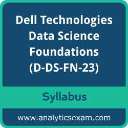 Download Dell Technologies D-DS-FN-23 Syllabus, Dell Technologies Data Science Foundations Dumps, and Dell Technologies Data Science Foundations PDF for Dell Data Science Foundations 2023 preparation