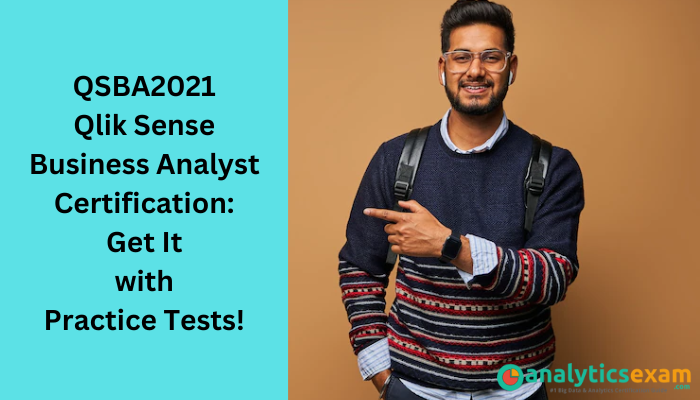 Qlik Sense Business Analyst Online Test, Qlik Sense Business Analyst Sample Questions, Qlik Sense Business Analyst Exam Questions, Qlik Sense Business Analyst Simulator, Qlik Sense Business Analyst, Qlik Sense Business Analyst Certification Question Bank, Qlik Sense Business Analyst Certification Questions and Answers, Qlik Certification, QSBA2021, QSBA2021 Questions, QSBA2021 Sample Questions, QSBA2021 Questions and Answers, QSBA2021 Test, QSBA2021 Practice Test, QSBA2021 Study Guide, QSBA2021 Certification