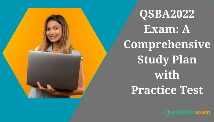 QSBA2022 certification study tips.