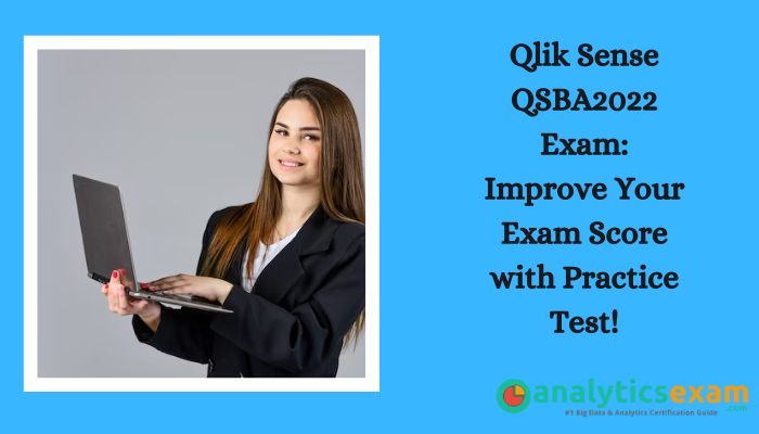 QSBA2022 Exam: Study with Practice Tests AnalyticsExam