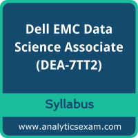 DEA-7TT2 Syllabus, DEA-7TT2 PDF Download, Dell EMC DEA-7TT2 Dumps, Dell EMC Data Science Associate Dumps PDF Download, Dell EMC Data Science and Big Data Analytics PDF Download