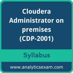 Download Cloudera CDP-2001 Syllabus, Cloudera Administrator on premises Dumps, and Cloudera Administrator on premises PDF for Cloudera Administrator on premises preparation