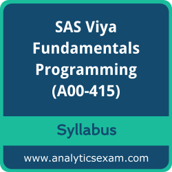 Download SAS A00-415 Syllabus, SAS Viya Fundamentals Programming Dumps, and SAS Viya Fundamentals Programming PDF for SAS Viya Fundamentals of Programming preparation