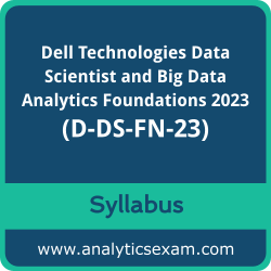 D-DS-FN-23 Syllabus, D-DS-FN-23 PDF Download, Dell Technologies D-DS-FN-23 Dumps, Data Scientist and Big Data Analytics Foundations Dumps PDF Download, Dell Technologies Data Scientist and Big Data Analytics Foundations 2023 PDF Download